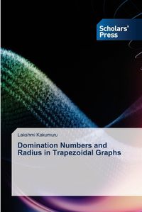 Cover image for Domination Numbers and Radius in Trapezoidal Graphs