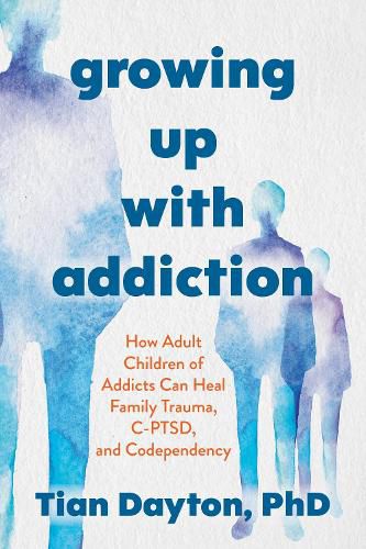 Cover image for Growing Up with Addiction