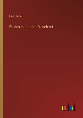 Cover image for Etudes in modern French art