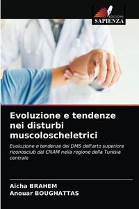 Cover image for Evoluzione e tendenze nei disturbi muscoloscheletrici