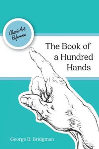 Cover image for The Book of a Hundred Hands (Dover Anatomy for Artists)