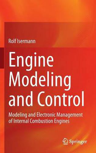 Cover image for Engine Modeling and Control: Modeling and Electronic Management of Internal Combustion Engines