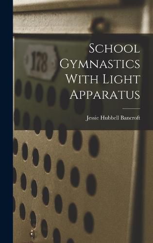 Cover image for School Gymnastics With Light Apparatus