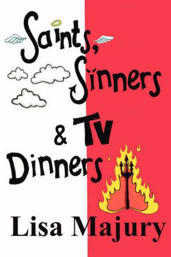 Cover image for Saints, Sinners and TV Dinners