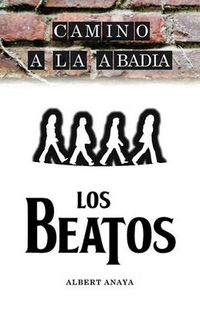 Cover image for Camino a la Abadia: Cuento de Los Beatos