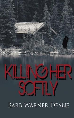Cover image for Killing Her Softly