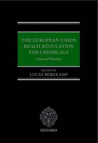 Cover image for The European Union REACH Regulation for Chemicals: Law and Practice