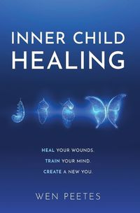 Cover image for Inner Child Healing