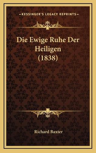 Cover image for Die Ewige Ruhe Der Heiligen (1838)