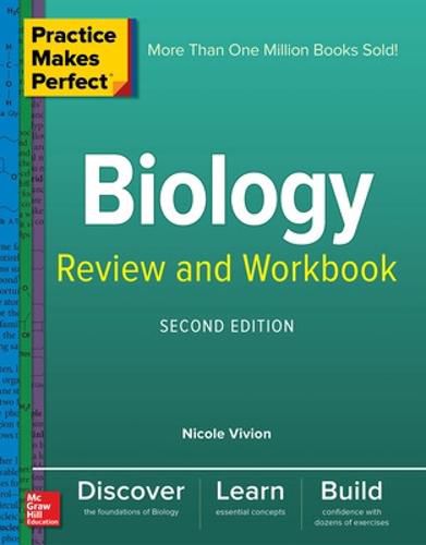 Cover image for Practice Makes Perfect Biology Review and Workbook, Second Edition