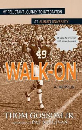 Cover image for Walk-On: My Reluctant Journey to Integration at Auburn University