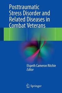 Cover image for Posttraumatic Stress Disorder and Related Diseases in Combat Veterans