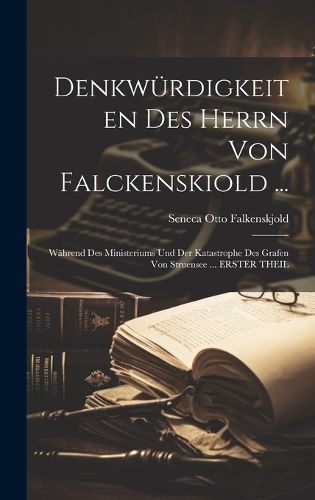 Cover image for Denkwuerdigkeiten Des Herrn Von Falckenskiold ...