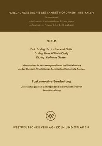 Cover image for Funkenerosive Bearbeitung: Untersuchungen Von Einflussgroessen Bei Der Funkenerosiven Senkbearbeitung