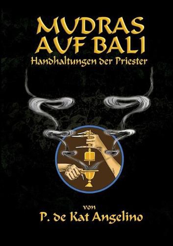 Cover image for Mudras auf Bali - Handhaltungen der Priester