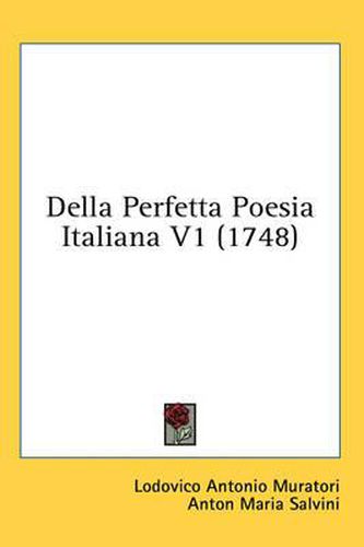 Cover image for Della Perfetta Poesia Italiana V1 (1748)