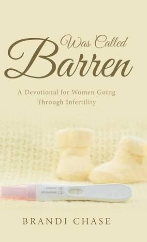 Cover image for Was Called Barren: A Devotional for Women Going Through Infertility