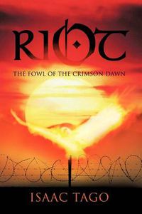 Cover image for Riot: The Fowl of the Crimson Dawn