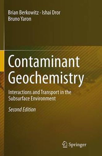 Cover image for Contaminant Geochemistry: Interactions and Transport in the Subsurface Environment