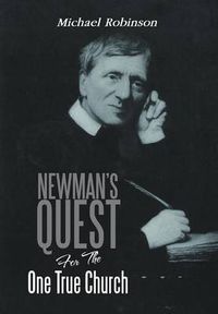 Cover image for Newman's Quest for the One True Church