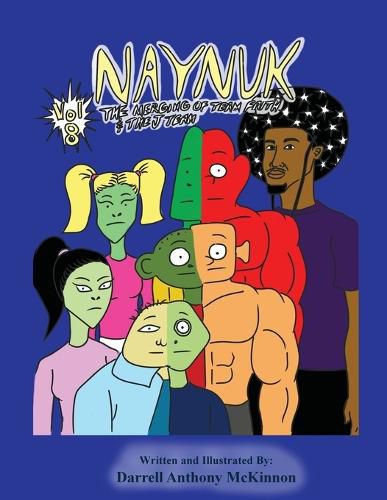 Cover image for Naynuk The merging of Team Faith and The J Team