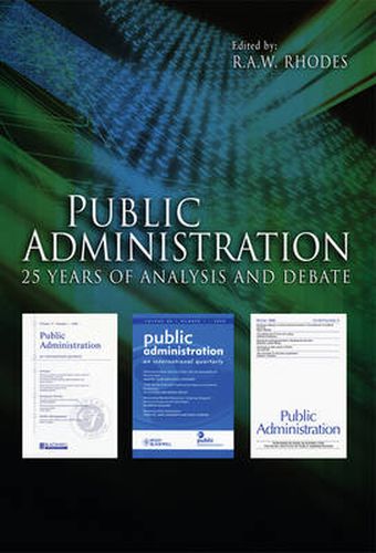 Cover image for Public Administration: 25 Years of Analysis and Debate