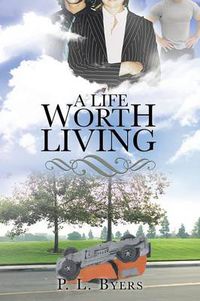 Cover image for A Life Worth Living