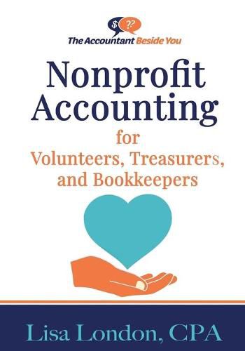 Cover image for Nonprofit Accounting for Volunteers, Treasurers, and Bookkeepers