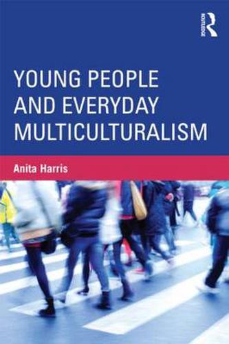 Cover image for Young People and Everyday Multiculturalism