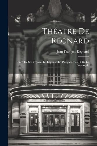 Cover image for Theatre De Regnard