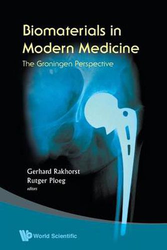 Cover image for Biomaterials In Modern Medicine: The Groningen Perspective