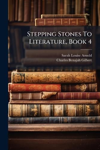 Cover image for Stepping Stones To Literature, Book 4