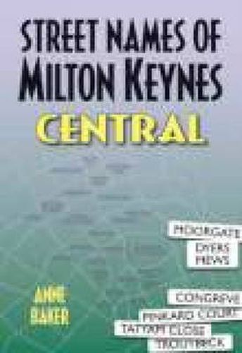 Street Names of Milton Keynes Central