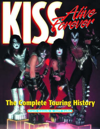 Cover image for KISS  Alive Forever: The Complete Touring History