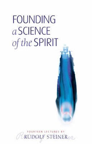Cover image for Founding a Science of the Spirit: Fourteen Lectures