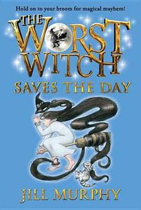 Cover image for The Worst Witch Saves the Day