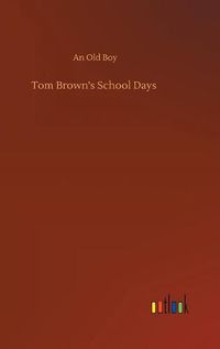 Cover image for Tom Brown's School Days