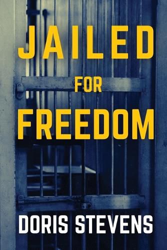 Cover image for Jailed for Freedom (Polis & Praxis Classics)