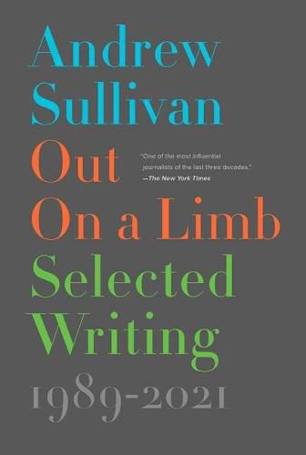 Cover image for Out on a Limb: Selected Writing, 1989-2021