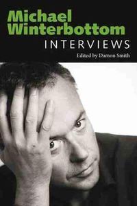 Cover image for Michael Winterbottom: Interviews