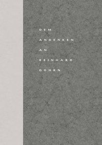 Cover image for Dem Andenken an Reinhard Dohrn: Reden, Briefe und Nachrufe