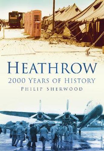 Cover image for Heathrow: 2000 Years of History