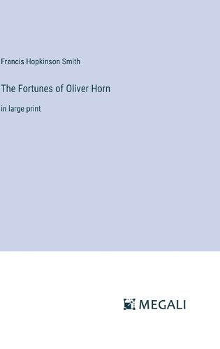 The Fortunes of Oliver Horn