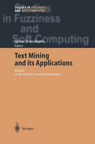 Cover image for Text Mining and its Applications: Results of the NEMIS Launch Conference