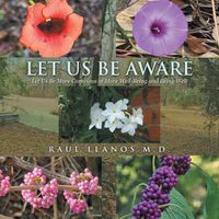 Cover image for Let Us Be Aware