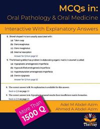 Cover image for MCQs in Oral Pathology and Oral Medicine: With Comments for Under and Post-Graduates