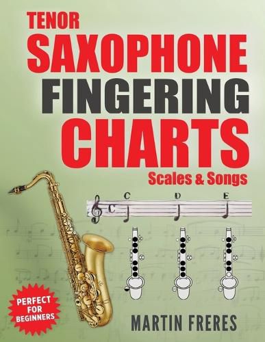 Cover image for Tenor Saxophone Fingering Charts, Scales & Songs