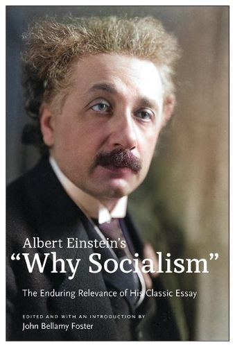 Albert Einstein's "Why Socialism?