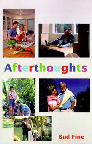 Cover image for Afterthoughts: They're What Life Leaves You With...