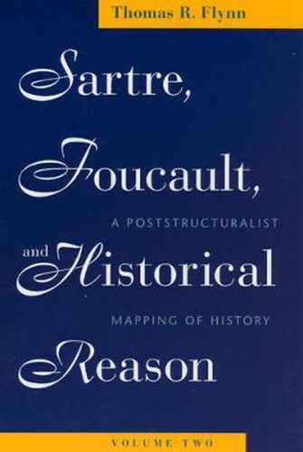 Cover image for Sartre, Foucault and Historical Reason